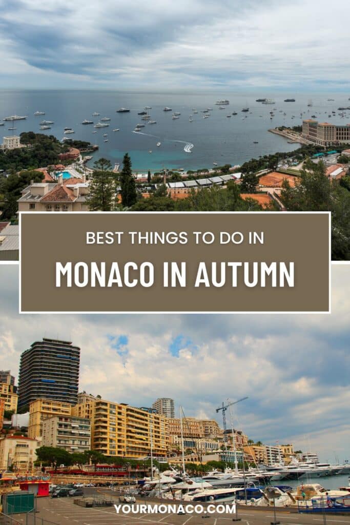 12 Things to Do in Monaco in Autumn: Your Ultimate Fall Guide 3 Things to Do in Monaco in Autumn